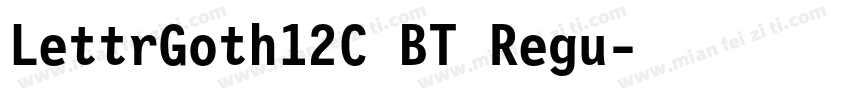 LettrGoth12C BT Regu字体转换